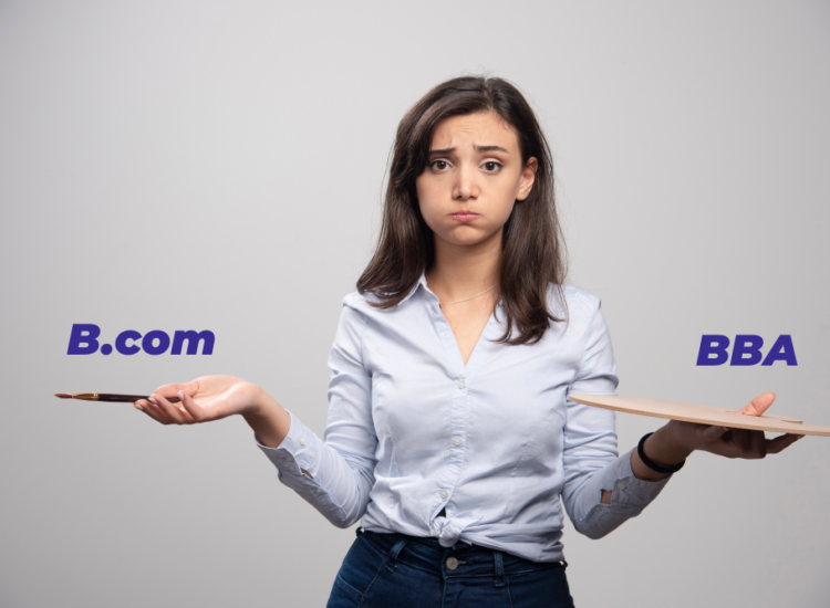 B Com or BBA which is better after 12th